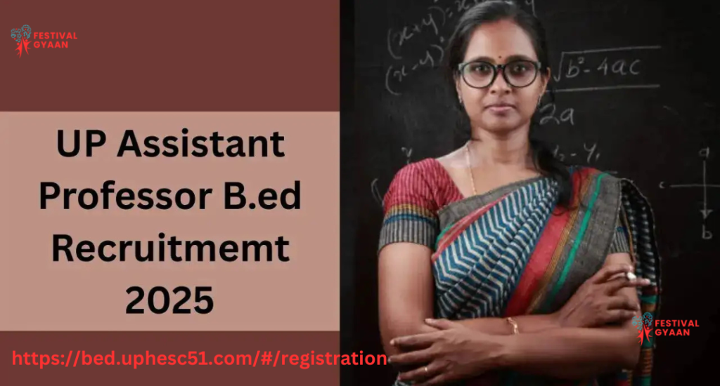 UPESSC Assistant Professor B.Ed Recruitment 2025