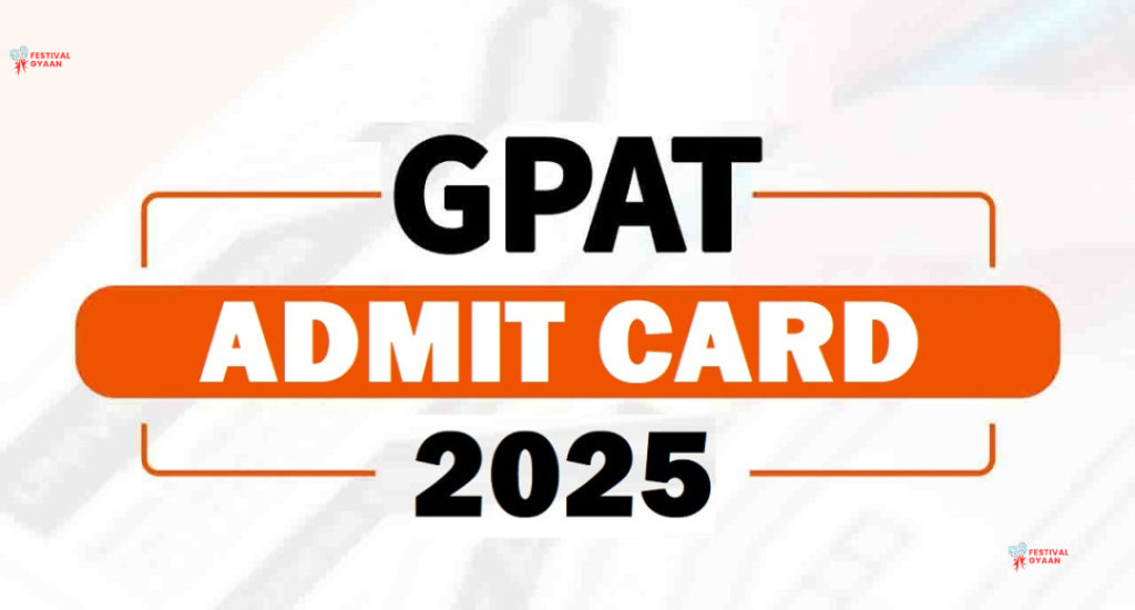 GPAT 2025 Admit Card Released