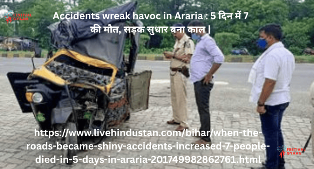 Accidents wreak havoc in Araria