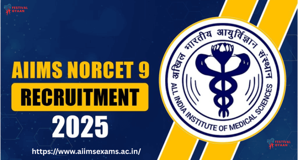 AIIMS NORCET Phase 9 Recruitment 2025